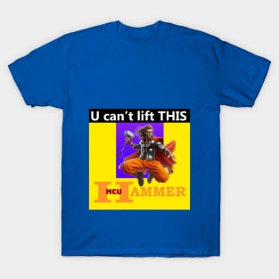 You Can't Lift This T-Shirt